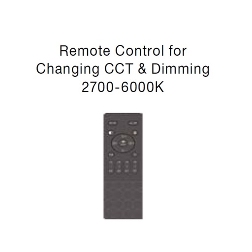 Remote Control forChanging CCT &amp; Dimming2700-6000K